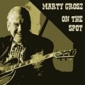 marty grosz - I Don't Want to Set the World on Fire