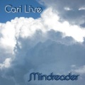Cari Live - Mindreader