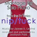 Joohyun Park - Nip/Tuck: Montage for Solo Piano (From the original score from the F/X Television Series)