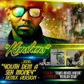 Konshens - Youth Dem a Seh Money (Remix)