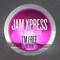 jam xpress - I'm Free (Never)