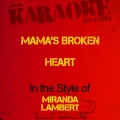 Ameritz - Karaoke - Mama's Broken Heart (In the Style of Miranda Lambert Karaoke Version)