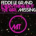 Everything But The Girl - Missing (Fedde Le Grand Remix|Full Length Version)