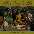 The Castells - So This Is Love