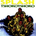 splash、SPLASH - Tshokotshoko (Ridoshumanae)