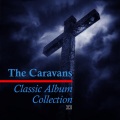 The Caravans - Just Like Him