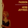 Herb Jeffries - I'm Yous To Comand