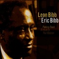 Leon、Leon & Eric Bibb、Leon Bibb - Put on Your Robe Son
