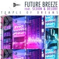 Future Breeze - Temple Of Dreams 2010