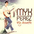 Myk Perez - Chasing Pavements
