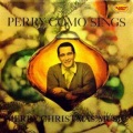 Perry Como、the satisfiers - Winter Wonderland