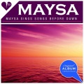 maysa - If I Forget You