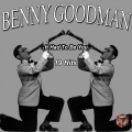 Benny Goodman - Blues in the Night