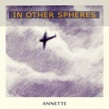 Annette - Promise Me Anything