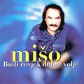 Mišo Kovač - Dušu Sam Dao