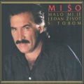 Mišo Kovač - Svi Pjevaju, Ja Ne Čujem