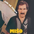 Mišo Kovač - Nikoga Nisam Volio Tako