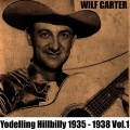 Wilf Carter - Waiting for a Train