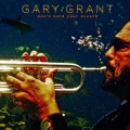 gary grant - I Still Hear You
