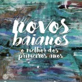 Novos Baianos、moraes moreira、Galvão - Preta Pretinha