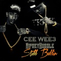 Cee Wee 3、Nipsey Hussle - Still Ballin