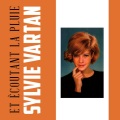 Sylvie Vartan - Et Ècoutant la Pluie