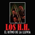 Los H.H. - El Ritmo de la Lluvia