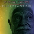 dorival caymmi - Peguei um Ita No Norte