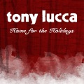 Tony Lucca - Home For The Holidays