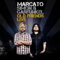 Marcato - Old Friends
