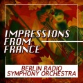 Berlin Radio Symphony Orchestra - Gaîté Parisienne