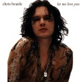 Chris Braide - Let Me Love You