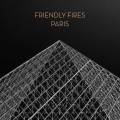 Friendly Fires - Paris (Justus Köhncke Remix)