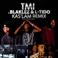 Blaklez、TMI - Kas Lam (feat. Blaklez)