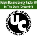 Ralphi Rosario Energy Factor 8 - In the Dark