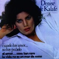 denise de kalafe - El Amor....Cosa Tan Rara