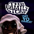 the family stone - Do Yo Dance