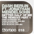 Dash Berlin、Jonathan Mendelsohn - better half of me
