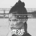 Lost Frequencies、Michael Prado - Are You With Me (Michael Prado Edit)