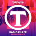 Radio Killer - Headphones (Tavo Radio Edit)