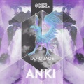 Anki、Porter Robinson - Language (Anki Bootleg)