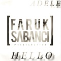 Faruk Sabanci - Hello (Faruk Sabanci Remix)