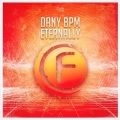 Dany Bpm - Eternally (Original Edit)