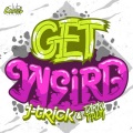 Dirty Palm、J-Trick - Get Weird (Original Mix)
