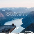 Aventry - Without You (Remix)