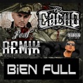 Remik Gonzalez、El Cacho - Bien Full