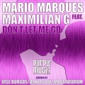 Mario Marques、Maximilian G - Don't Let Me Go (Vocal Mix)