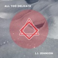 J.J. Johnson - You're Mine, You