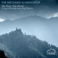 The Mechanic、Vindicator - We Rule The World (Original Mix)