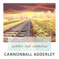 Cannonball Adderley - Hear me Talkin' to Ya